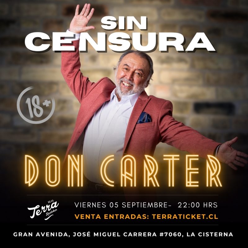 Don Carter (Sin Censura) - Terra Restobar - Septiembre 2025
